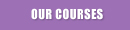 Our Courses